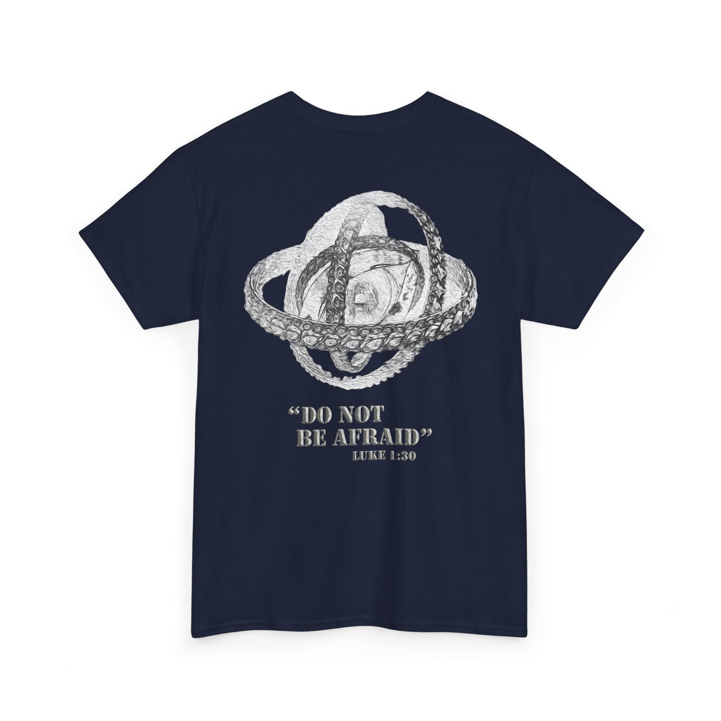 "Do Not Be Afraid" Tee