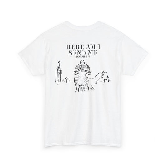 "Here Am I" Tee