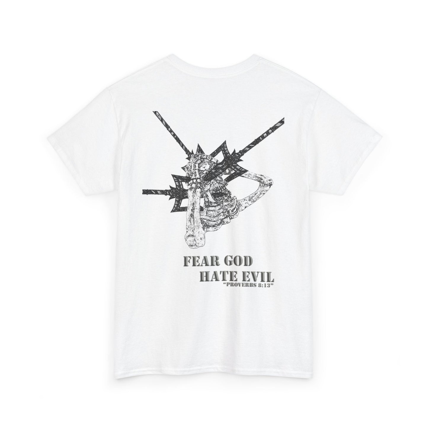 "Fear God, Hate Evil" Tee