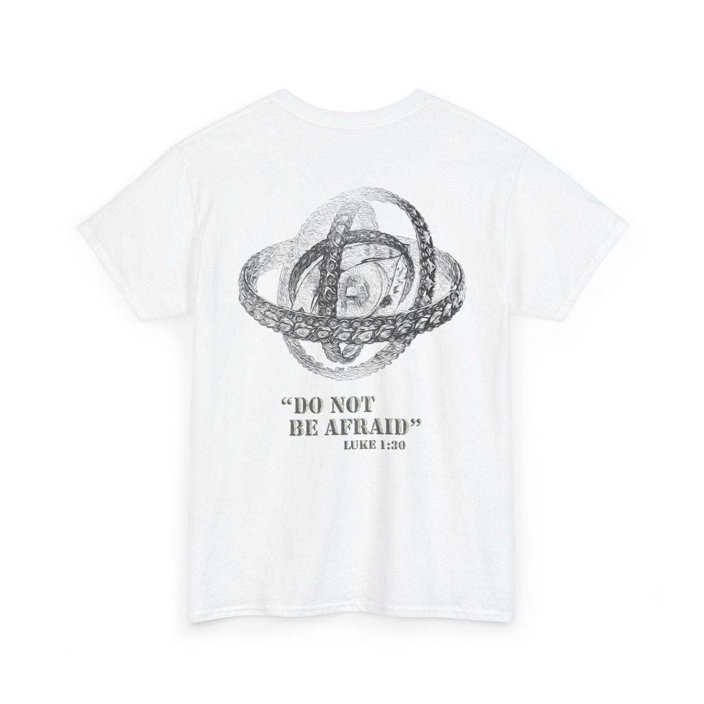 "Do Not Be Afraid" Tee