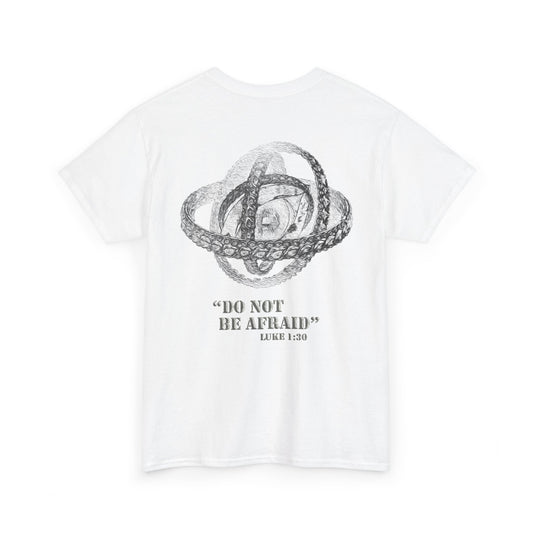 "Do Not Be Afraid" Tee